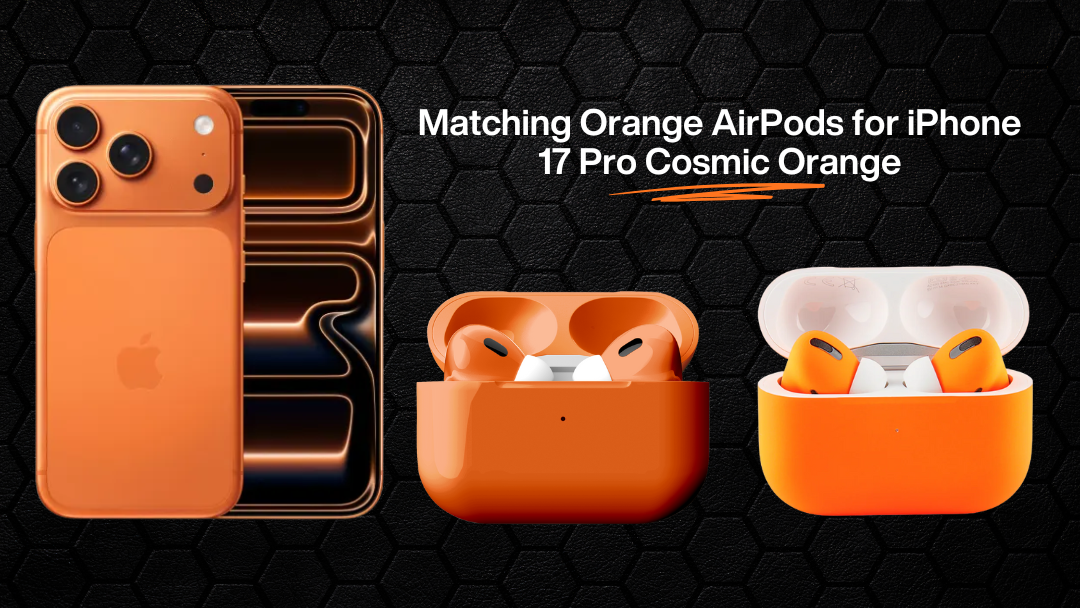 Matching Orange AirPods for iPhone 17 Pro Cosmic Orange