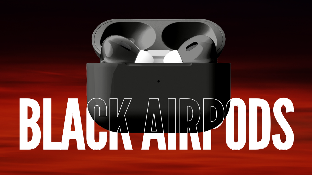 Matte Black AirPods Hottest Tech Trend