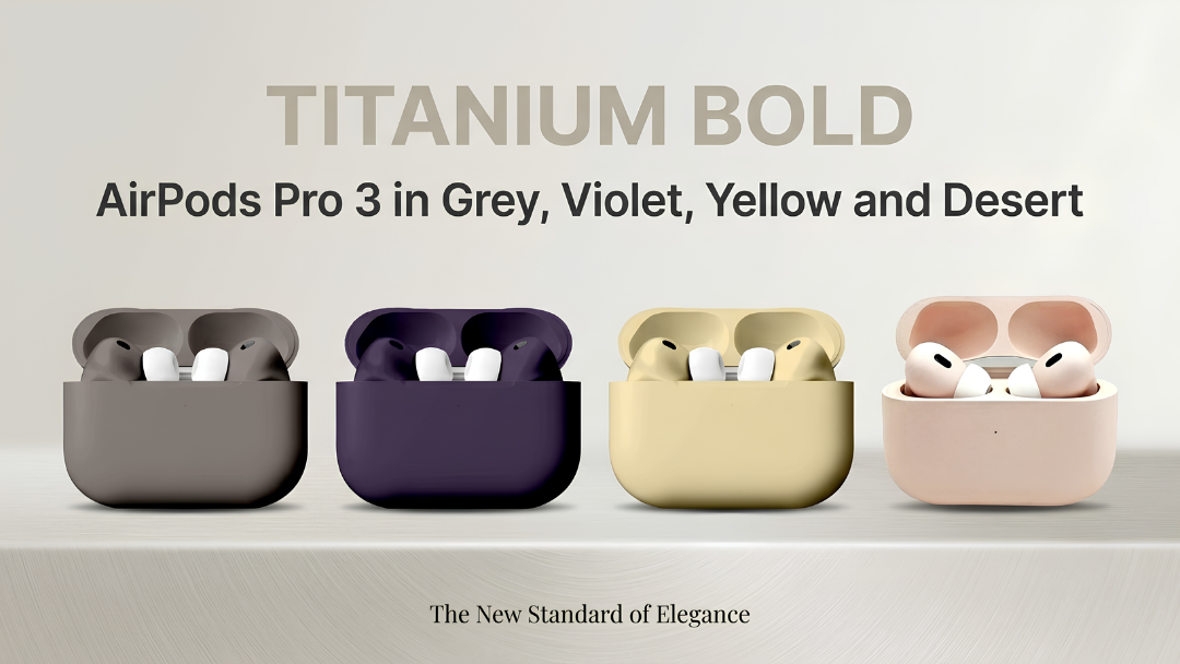 Titanium Bold AirPods Pro 3 in Grey, Violet, Yellow and Desert-Craft by Merlin