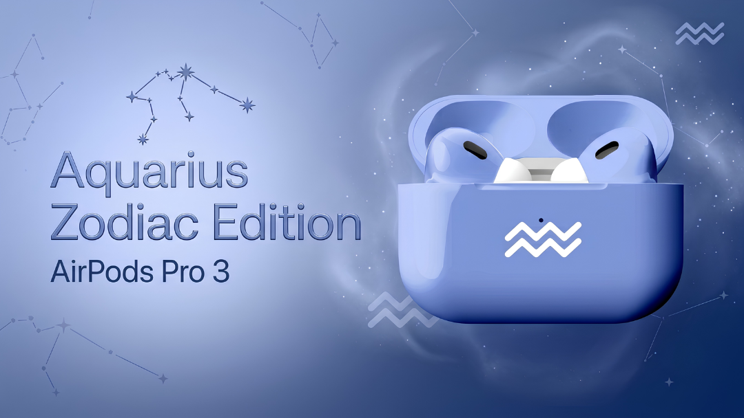 Aquarius Zodiac Edition The Apple AirPods Pro 3 for the Sign That Was Never Trying to Fit In
