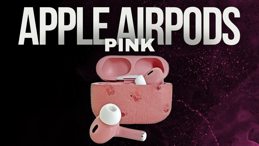 Do AirPods Actually Come in Pink The Official Answer & How to Get a Genuine Custom Pair
