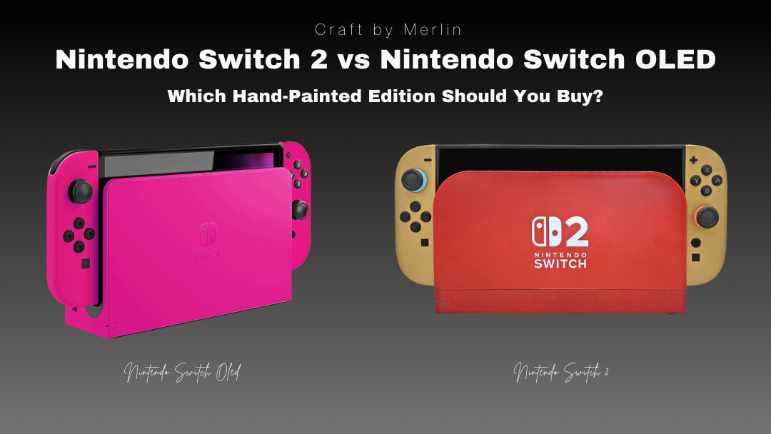 Nintendo Switch 2 vs Nintendo Switch OLED Which Hand-Painted Edition Should You Buy