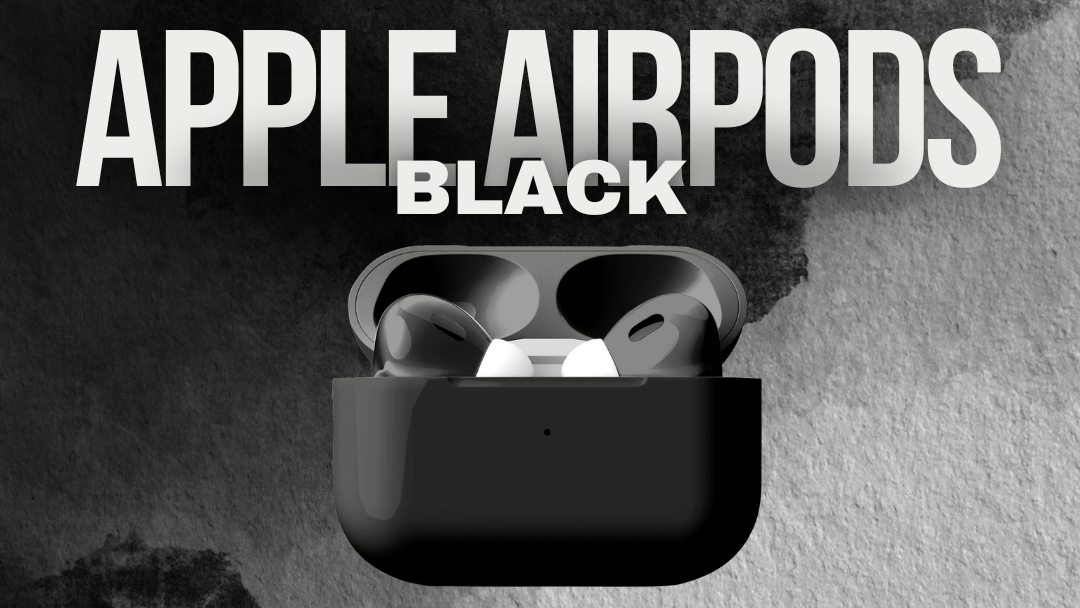 Why Choose Black Apple AirPods - Craft by Merlin